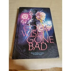 Shana Muldoon Zappa Good Wish‎ Gone Bad Hardcover 1st Edition Star Darlings Good